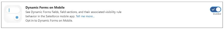 enable page level dynamic actions for the salesforce mobile app and Dynamic Forms mobile setting