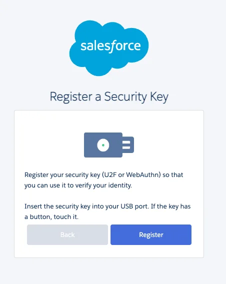 Physical security key registration for phishing-resistant Salesforce MFA login