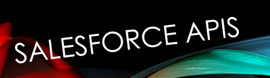 What are the different types of Salesforce APIs?
