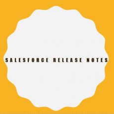 Salesforce Release Notes Guide: Winter, Spring, Summer | SalesforceTutorial