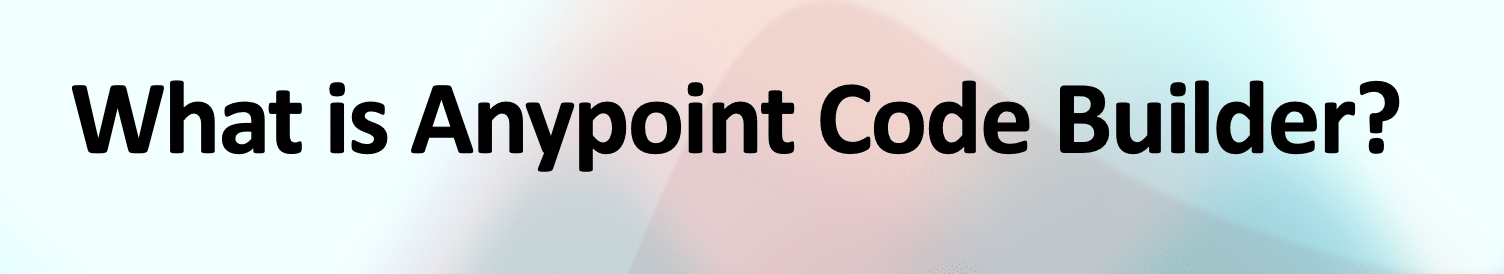 What is Anypoint Code Builder? - Salesforce Tutorial - Intervew ...